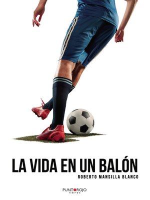 cover image of La Vida en un balón